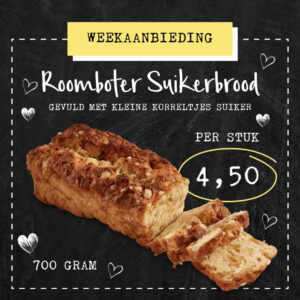 Roomboter suikerbrood nu 4,50.